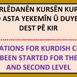JI AKADEMYÊ KURSÊN KURDÎ JI BO ASTA YEKEMÎN Û DUYEMÎN